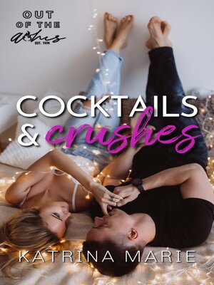 cover image of Cocktails & Crushes